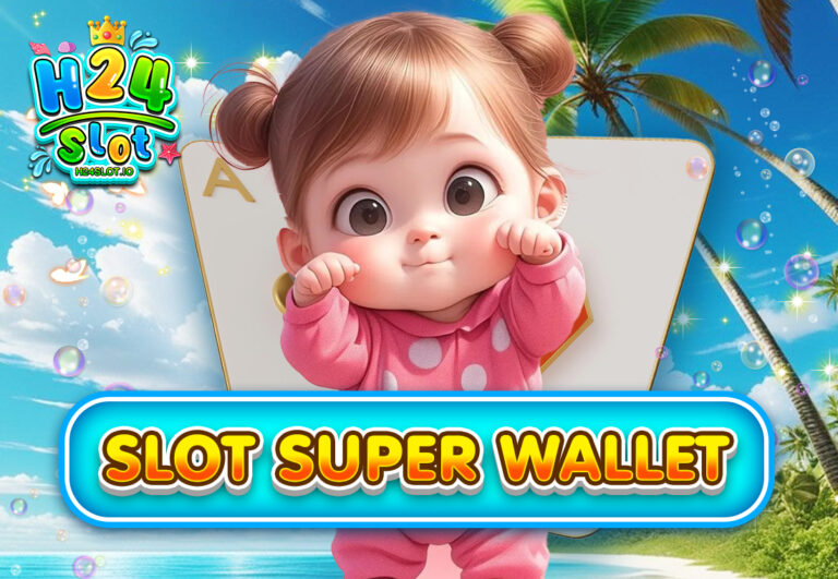 SLOT SUPER WALLET